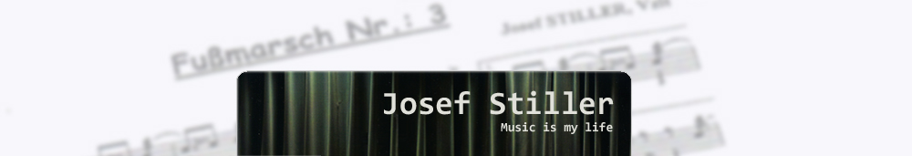 Josef Stiller - Music is my life